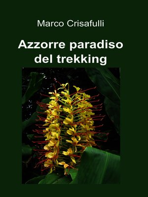 cover image of Azzorre paradiso del trekking